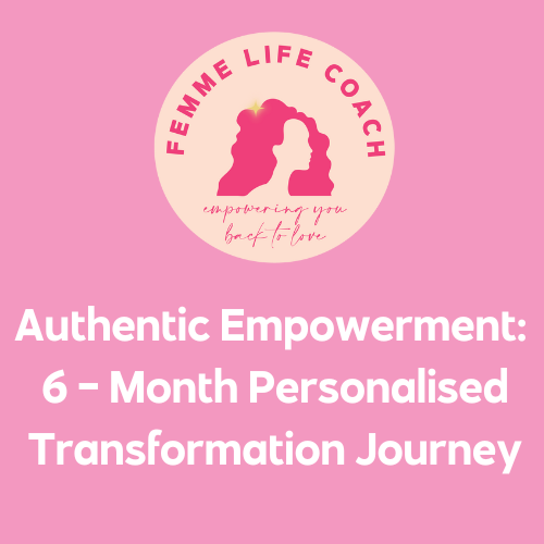 Authentic Empowerment: 6-Month Personalised Transformation Journey